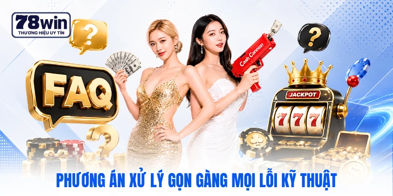 Phương án xử lý gọn gàng mọi lỗi kỹ thuật Phương án xử lý gọn gàng mọi lỗi kỹ thuật