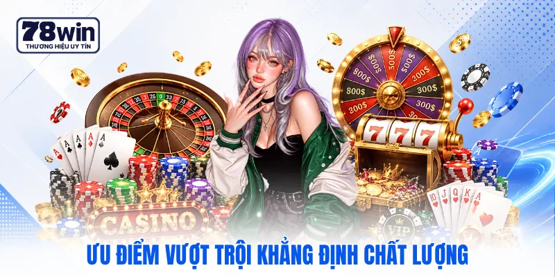 Ưu điểm vượt trội khẳng định chất lượng Ưu điểm vượt trội khẳng định chất lượng